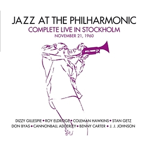Complete Live In Stockholm.November 21,1960, Jazz At The Philharmonic