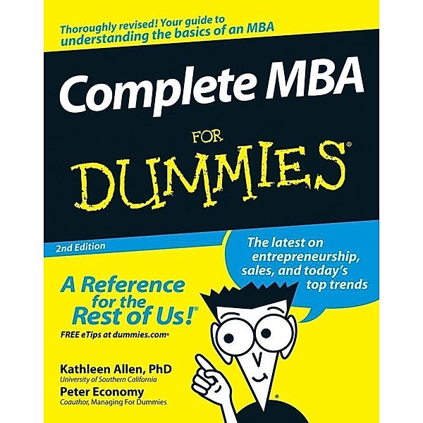 Complete MBA For Dummies, Kathleen Allen, Peter Economy