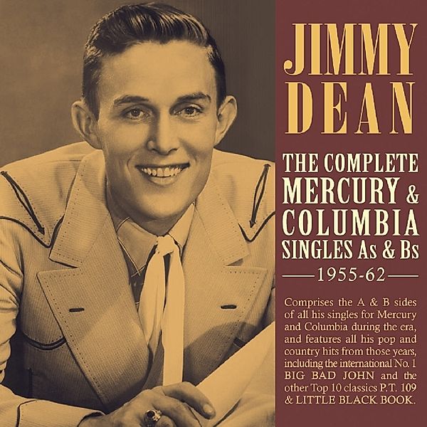 Complete Mercury & Columbia Singles As & Bs 1955-6, Jimmy Dean