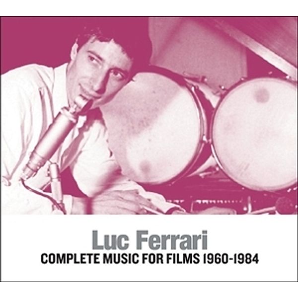 Complete Music For Films 1960-, Luc Ferrari