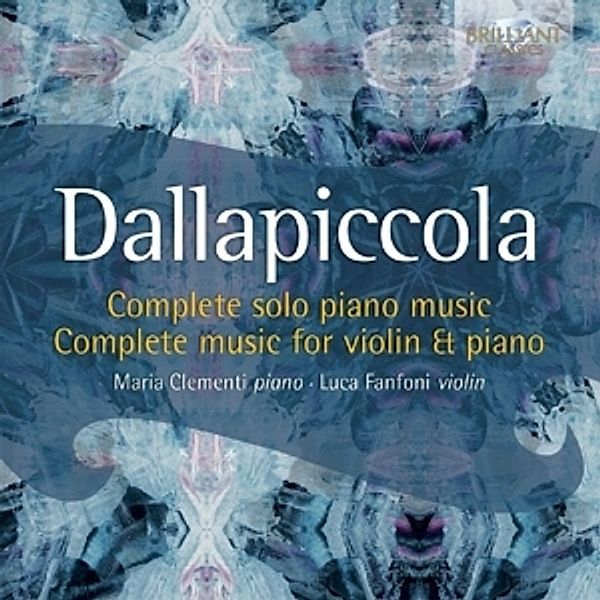 Complete Music For Piano And Violin, Luigi Dallapiccola