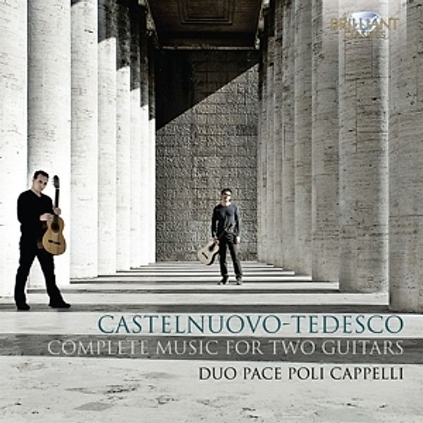 Complete Music For Two Guitars, Mario Castelnuovo-Tedesco