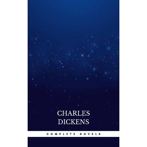 Complete Novels, Charles Dickens