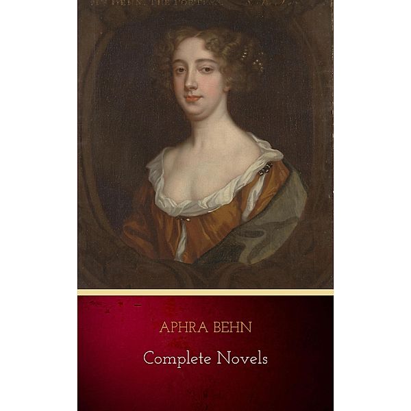 Complete Novels, Aphra Behn