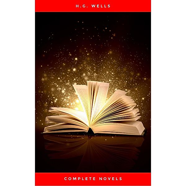 Complete Novels, H. G. Wells