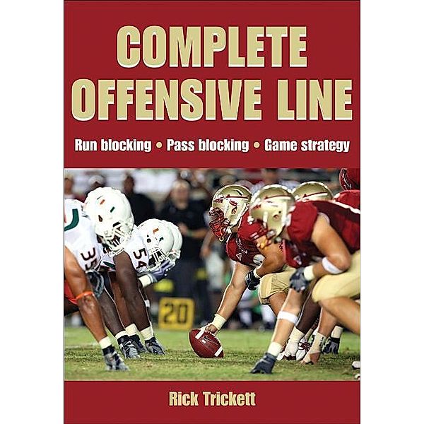 Complete Offensive Line, Rick Trickett