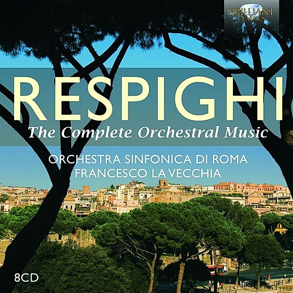 Complete Orchestral Music, Ottorino Respighi