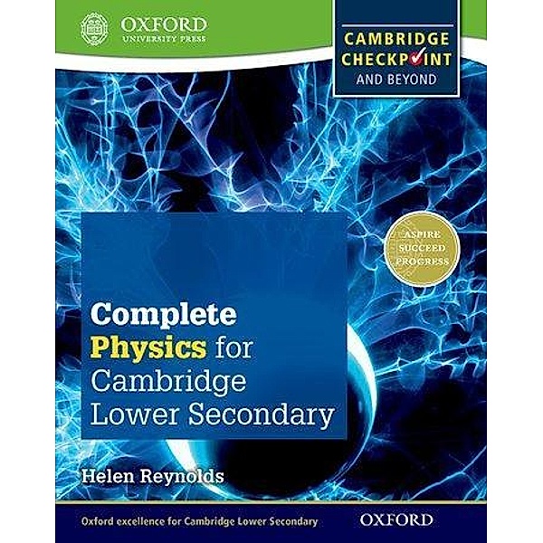 Complete Physics for Cambridge Secondary 1 Student Book, Helen Reynolds