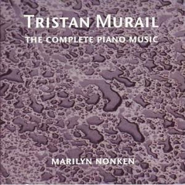 Complete Piano Music, Marilyn Nonken