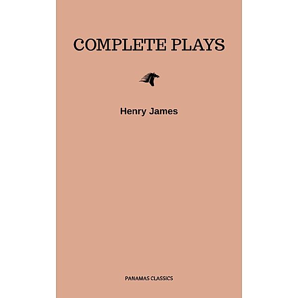 Complete Plays, Henry James