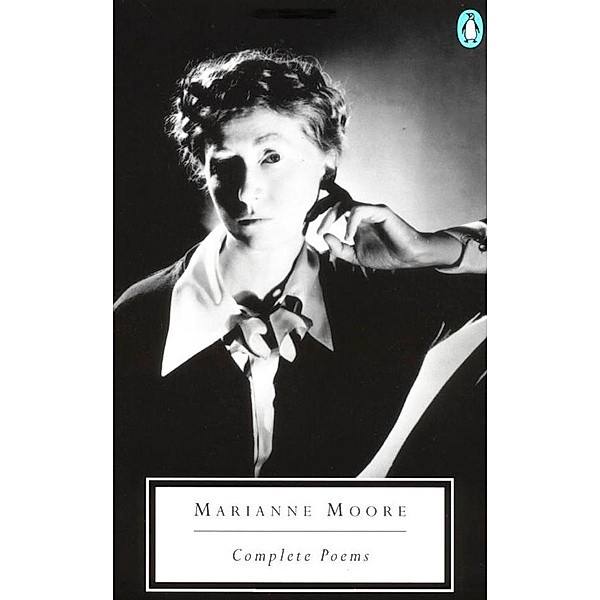 Complete Poems / Classic, 20th-Century, Penguin, Marianne Moore
