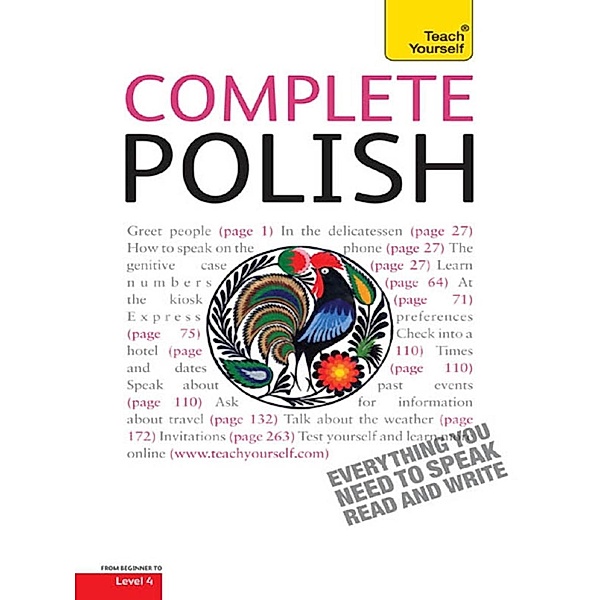 Complete Polish Beginner to Intermediate Course, Joanna Michalak-Gray, Nigel Gotteri, Joanna Mickalak-Gray