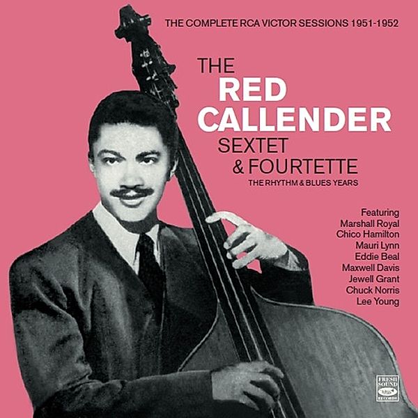 Complete Rca Victor Sessions 1951-1952, Red Sextet Callender & Fourtette