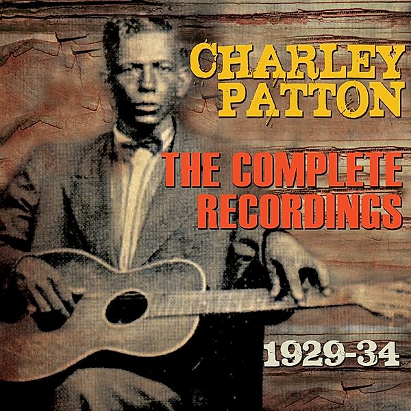 Complete Recordings 1929-34, Charley Patton