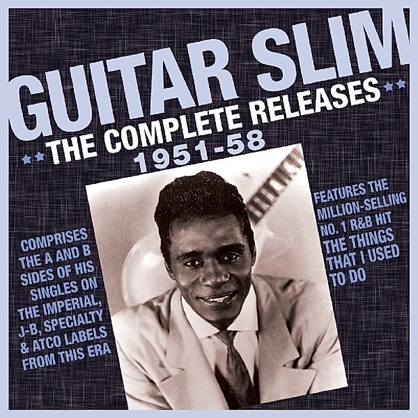 Complete Releases 1951-58, Guitar Slim