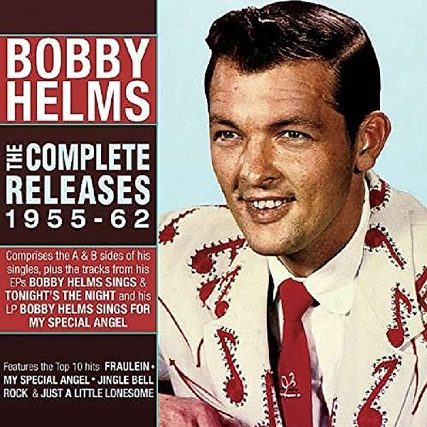 Complete Releases 1955-62, Bobby Helms