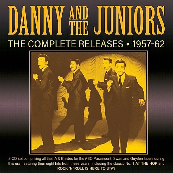 Complete Releases 1957-62, Danny & The Juniors
