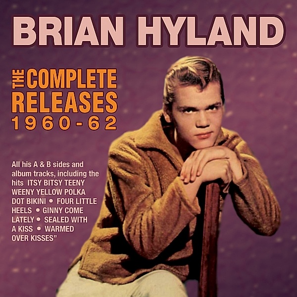 Complete Releases 1960-62, Brian Hyland