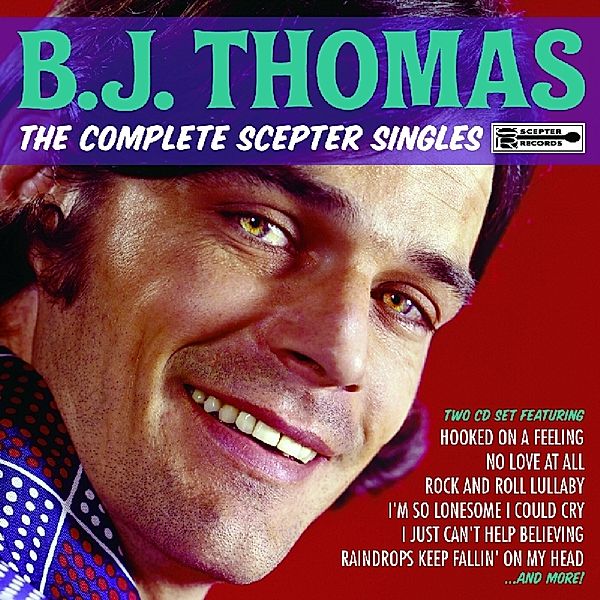 Complete Scepter Singles, B.j. Thomas