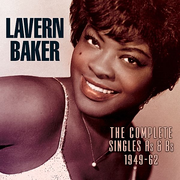 Complete Singles A'S & B'S 1949-62, Lavern Baker