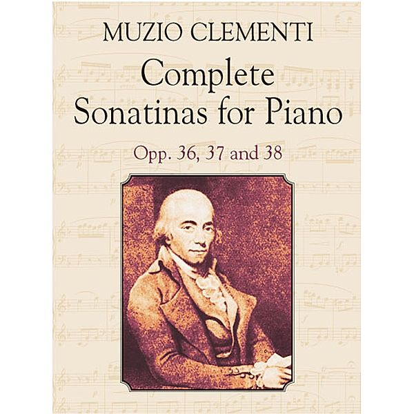 Complete Sonatinas for Piano / Dover Classical Piano Music, Muzio Clementi
