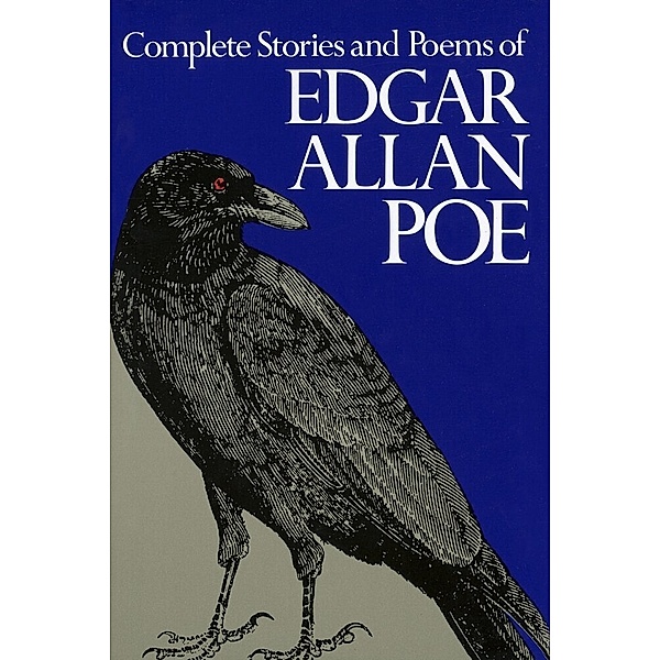 Complete Stories and Poems of Edgar Allan Poe, Edgar Allan Poe