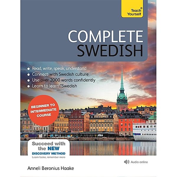 Complete Swedish Beginner to Intermediate Course, Anneli Beronius Haake