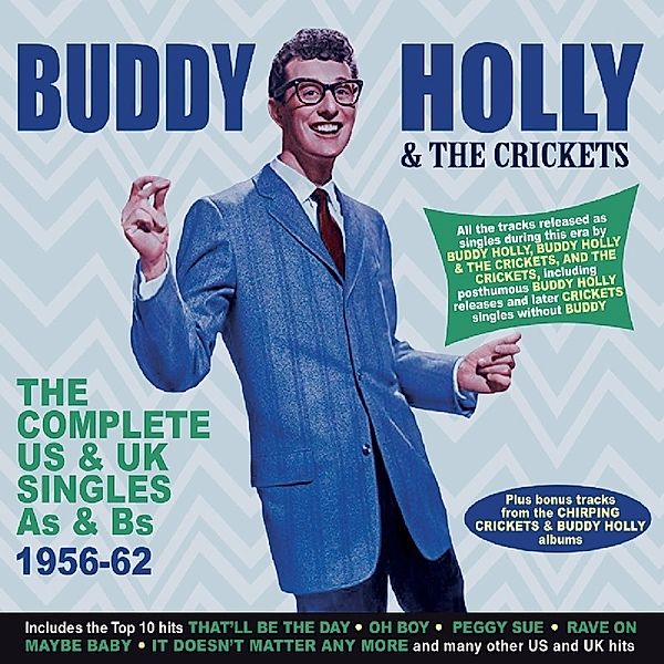 Complete Us & Uk Singles As & Bs 1956-62, Buddy Holly