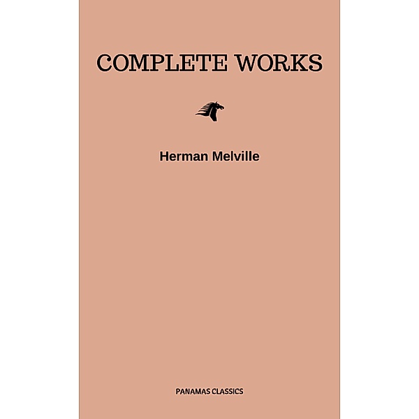 Complete Works, Herman Melville