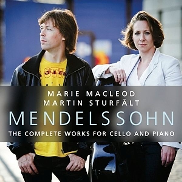 Complete Works For Cello And Piano, Marie Macleod, Martin Sturfalt