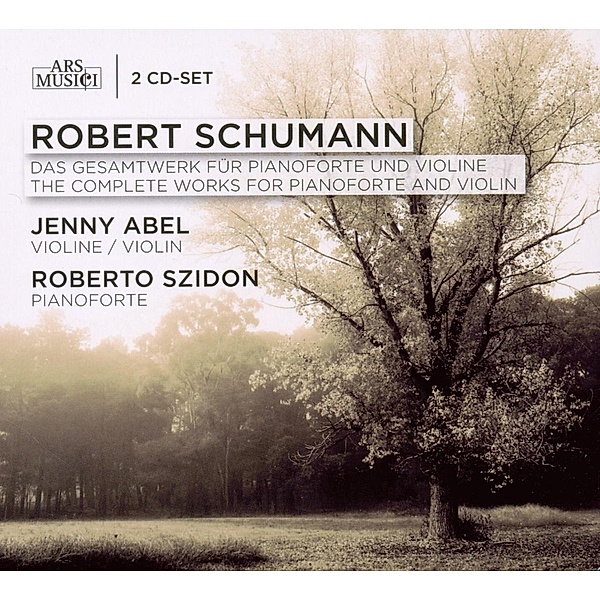 Complete Works For Pianoforte & Violin, Robert Schumann