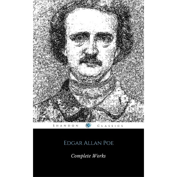 Complete Works Of Edgar Allan Poe, Edgar Allan Poe