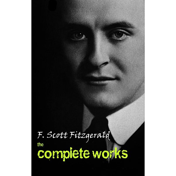 Complete Works of F. Scott Fitzgerald / Pandora's Box, Fitzgerald F. Scott Fitzgerald