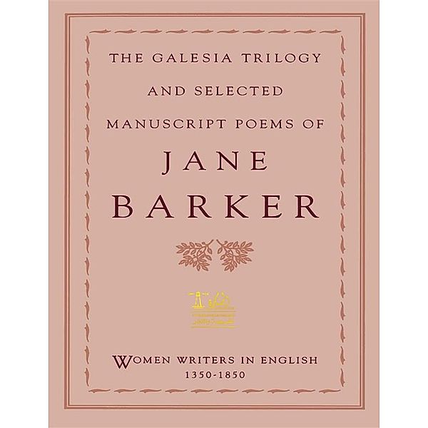 Complete Works of Jane Barker: Text, Summary, Motifs and Notes (Annotated), Anthony Martinez, Jane Barker