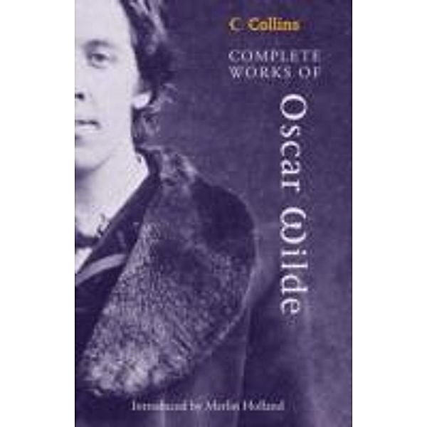 Complete Works Of Oscar Wilde, Oscar Wilde