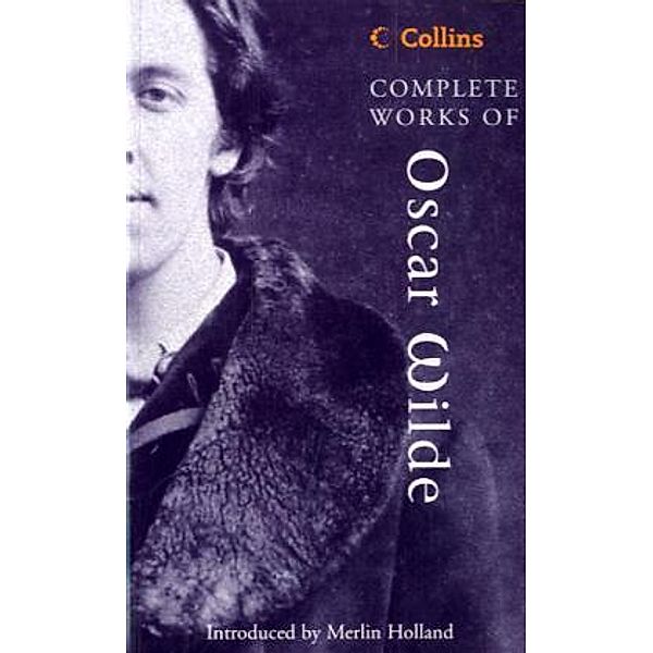 Complete Works of Oscar Wilde, Oscar Wilde