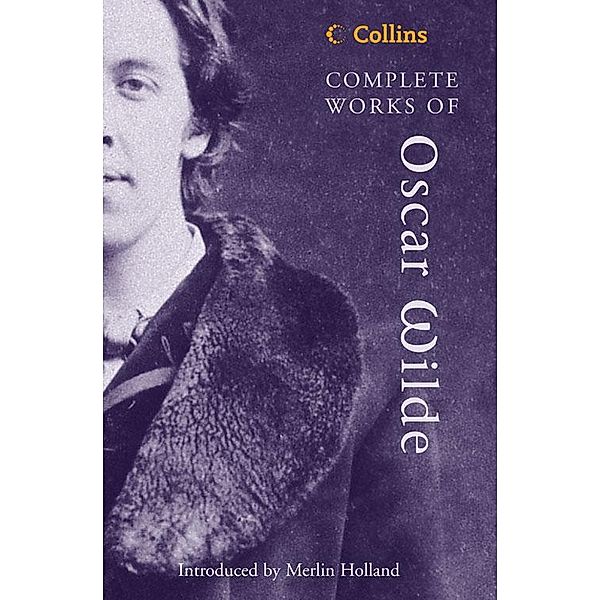 Complete Works of Oscar Wilde / Collins Classics, Oscar Wilde