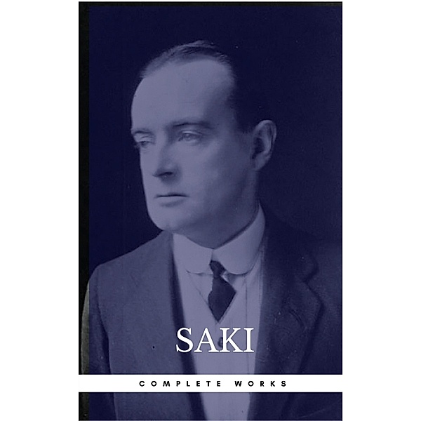 Complete Works Of Saki, Saki, Hector Hugh Munro