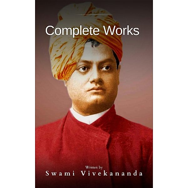 Complete Works of Swami Vivekananda, Swami Vivekananda, Bookish