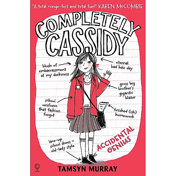 Completely Cassidy Accidental Genius / Completely Cassidy, Tamsyn Murray
