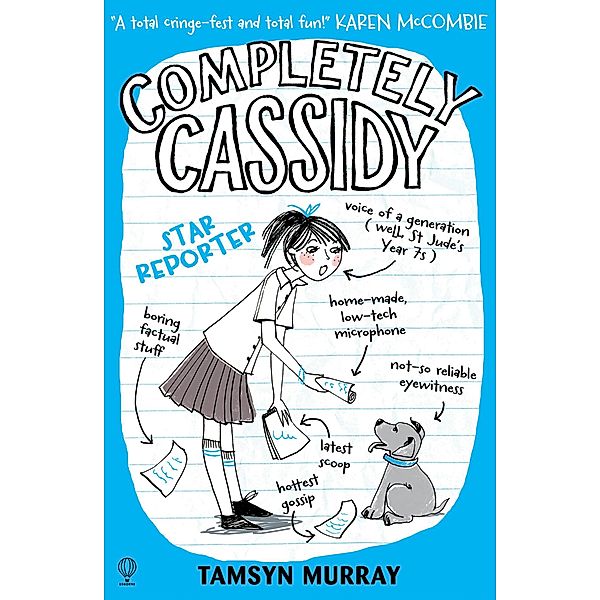 Completely Cassidy Star Reporter / Completely Cassidy, Tamsyn Murray