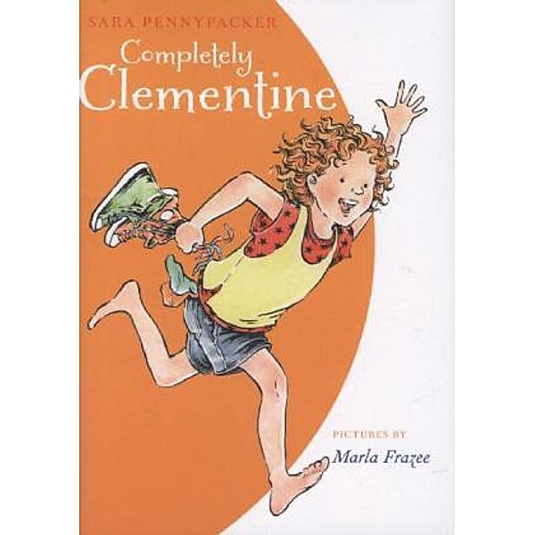 Completely Clementine, Sara Pennypacker