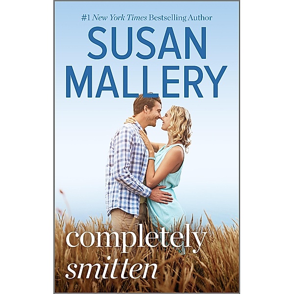 Completely Smitten / Hometown Heartbreakers Bd.8, Susan Mallery