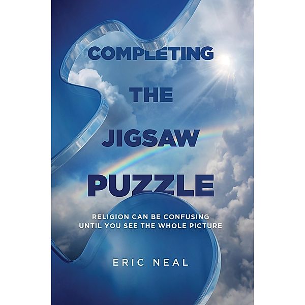 Completing The Jigsaw Puzzle / TOPLINK PUBLISHING, LLC, Eric Neal