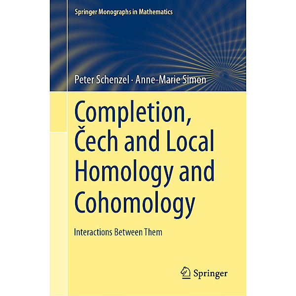 Completion, Cech and Local Homology and Cohomology, Peter Schenzel, Anne-Marie Simon