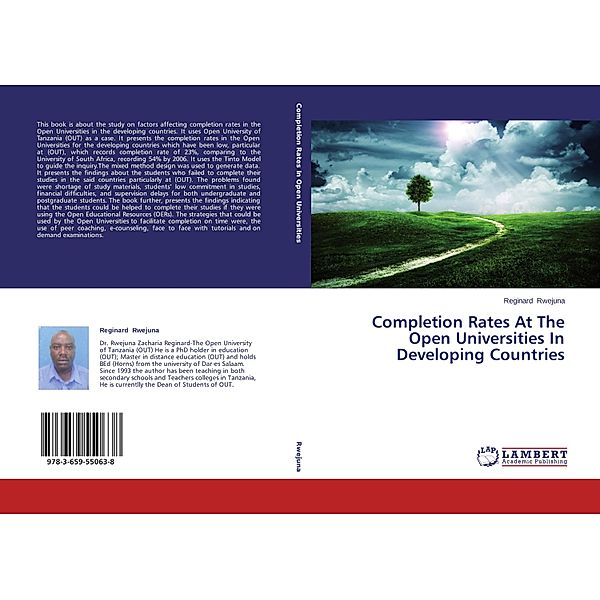 Completion Rates At The Open Universities In Developing Countries, Reginard Rwejuna