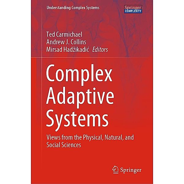 Complex Adaptive Systems / Understanding Complex Systems