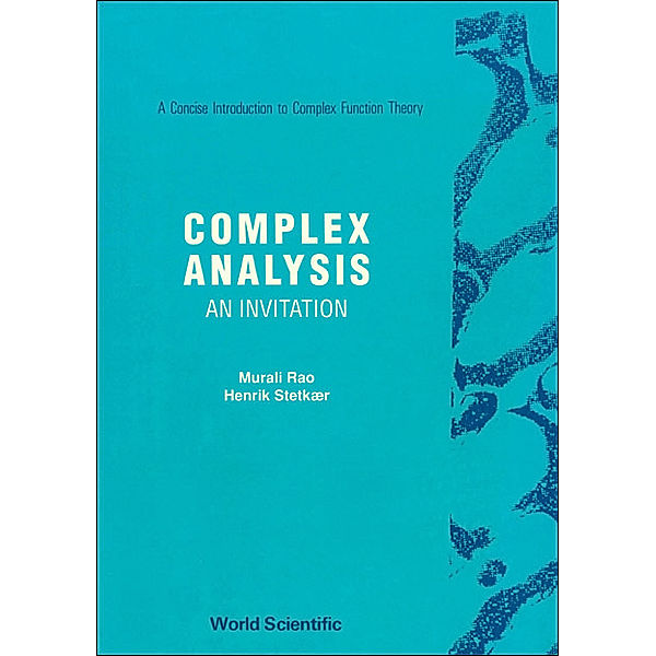 Complex Analysis, Murali Rao, Henrik Stetkaer;;;