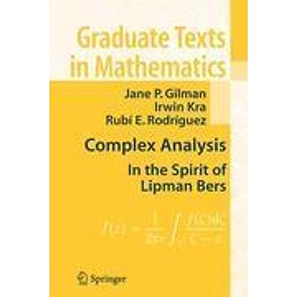 Complex Analysis, Jane P. Gilman, Irwin Kra, Rubi E. Rodriguez