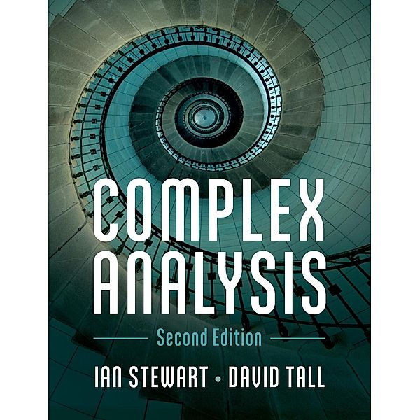 Complex Analysis, Ian Stewart, David Tall